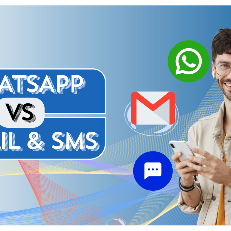 WhatsApp vs. Email & SMS: Which is Better for Business Growth in 2025?