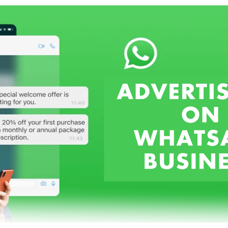 Advertising on WhatsApp Business: The Competitive Advantage for Today’s Market
