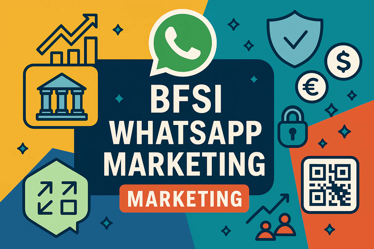Top Benefits of Using WhatsApp Marketing Solutions for BFSI Sector Growth