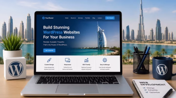 WordPress Website Development in Dubai: Why Is WordPress Still Popular Among Businesses?