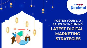 Foster Your Eid Sales By Inclining Latest Digital Marketing Strategies